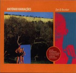 António Variações : Dar & Receber (Reissue)